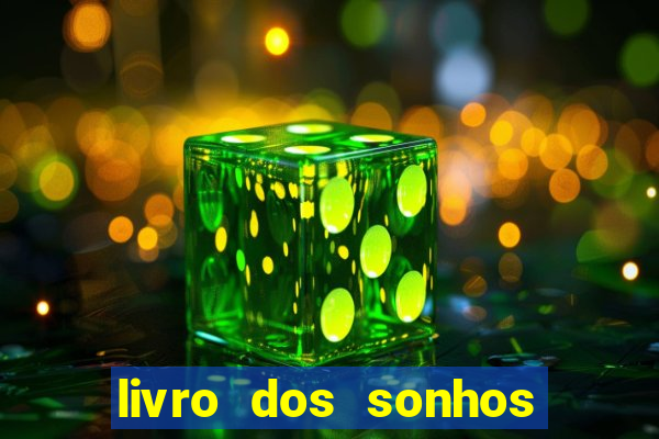 livro dos sonhos jogo do bicho